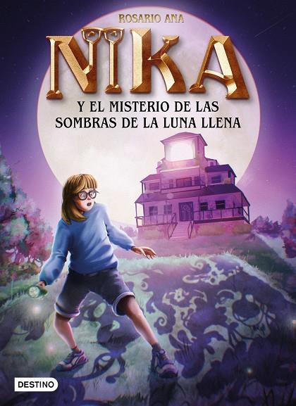 Misterios de Nika 3, Los : El misterio de las sombras de la luna llena | 9788408271932 | Rosario, Ana