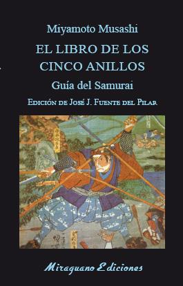 Libro de los Cinco Anillos, El : Guía del Samurai | 9788478135042 | Musashi, Miyamoto