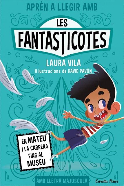 Aprèn a llegir amb les Fantasticotes 8 : En Mateu i la carrera fins al museu | 9788413897424 | Vila, Laura