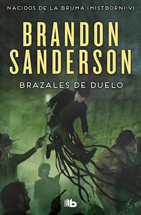 Mistborn 6 : Brazales de Duelo | 9788490708750 | Sanderson, Brandon