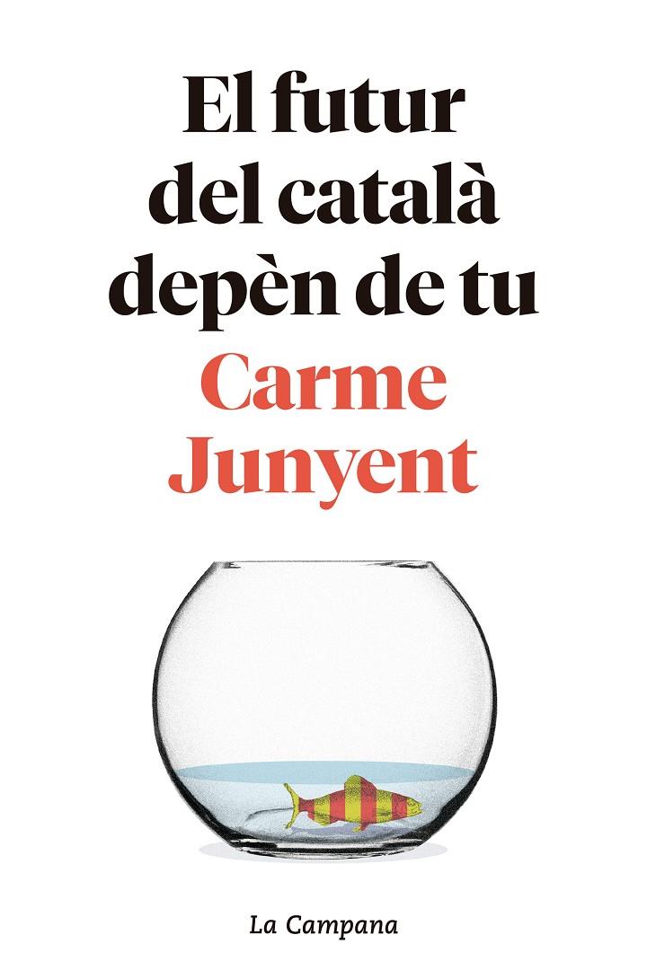 Futur del català depèn de tu, El | 9788416863754 | Junyent, M. Carme / Zaballa, Bel