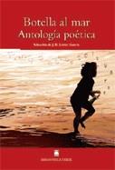 Botella al mar : Antología poética | 9788430760862 | Fortuny Giné, Joan Baptista / Martí Raüll, Salvador / López García, José Ramón