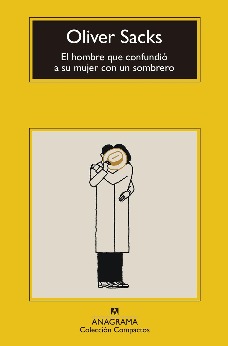 Hombre que confundió a su mujer con un sombrero, El | 9788433973382 | Sacks, Oliver