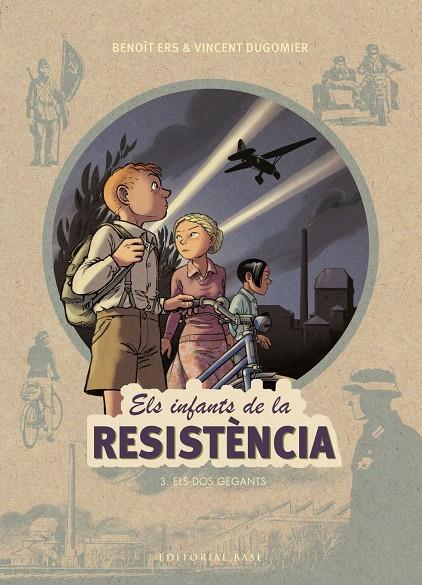 Infants de la resistència 3, Els : Els dos gegants | 9788417183943 | Ers, Benoît / Dugomier, Vincent