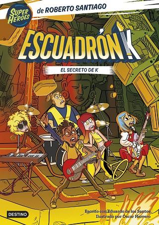 Escuadrón K 2 : El secreto de K | 9788408283300 | Santiago, Roberto / Santos Molina, Eduardo de los