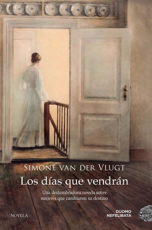 Días que vendrán, Los | 9788419004895 | Vlugt, Simone Van der