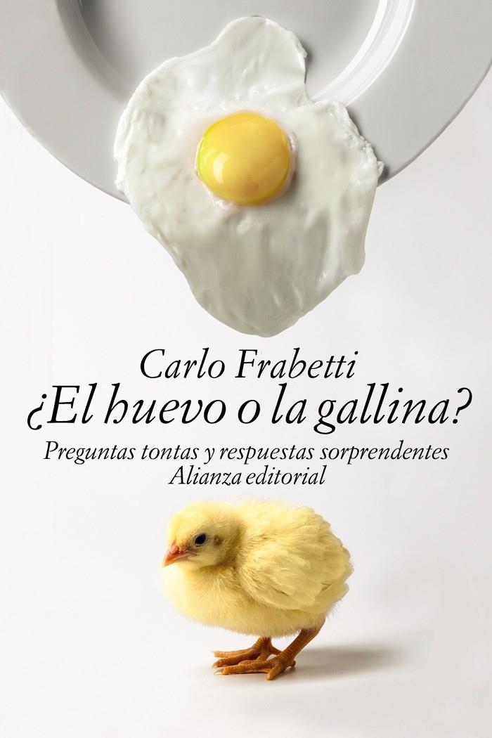 Huevo o la gallina, El? | 9788491040378 | Frabetti, Carlo