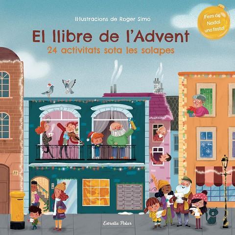 Llibre de l'Advent, El : 24 activitats sota les solapes | 9788413895055 | Simó, Roger