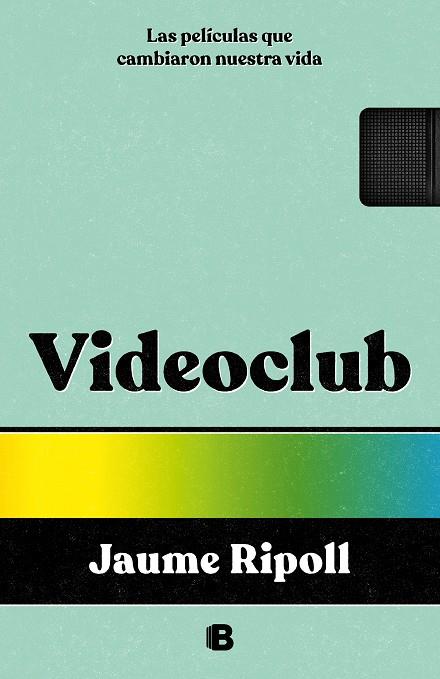 Videoclub | 9788466675550 | Ripoll, Jaume