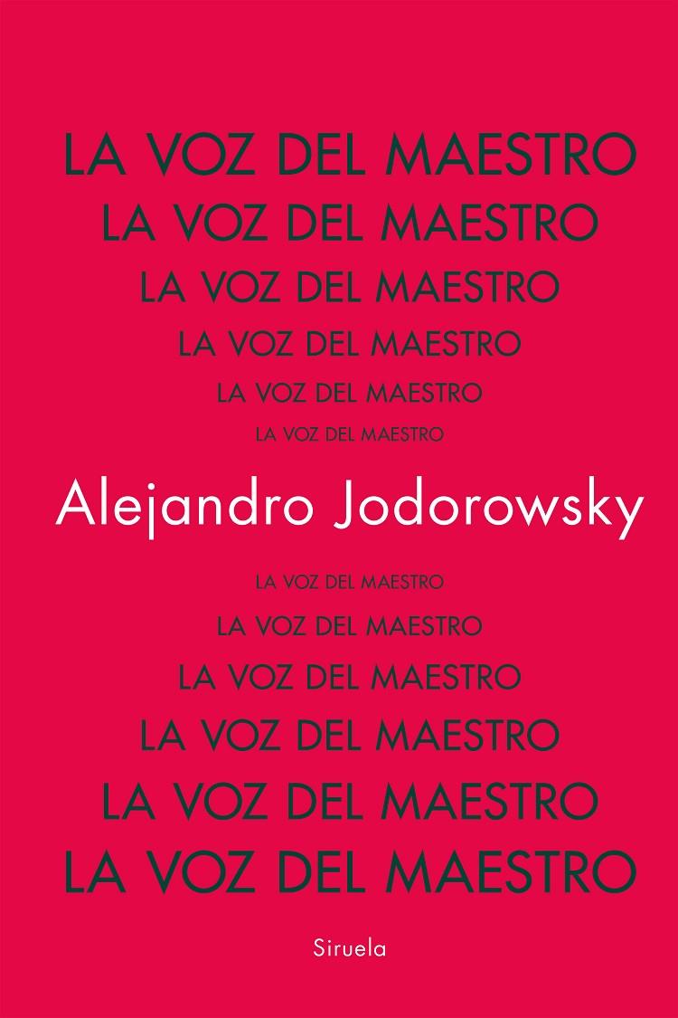 Voz del Maestro, La | 9788419942753 | Jodorowsky, Alejandro