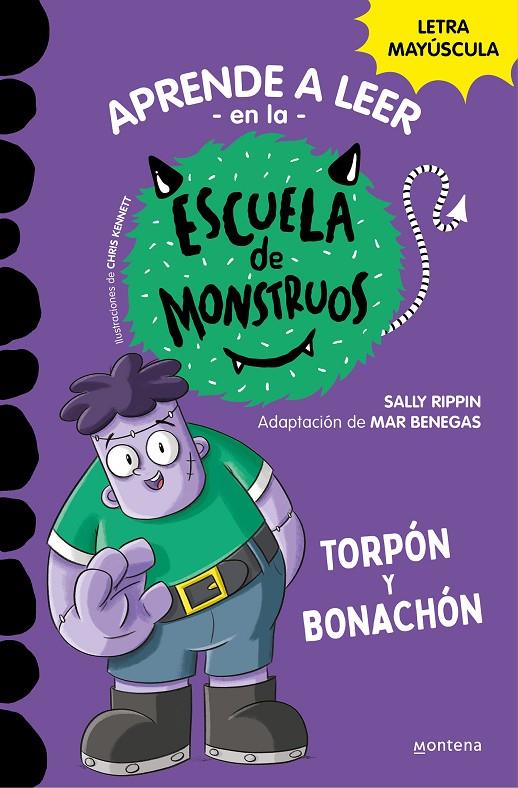 Aprender a leer en la Escuela de Monstruos 9 : Torpón y bonachón | 9788419357113 | Rippin, Sally