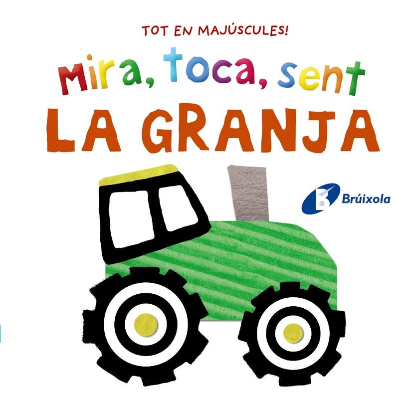 Mira, toca, sent : La granja | 9788413492872 | AA.DD.