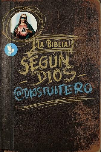 Biblia según Dios, La | 9788494991349 | Dios Tuitero