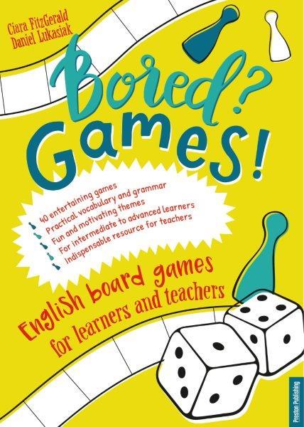 Bored? Games! Yellow (B1+/C1) | 9788364211768 | Fitzgerald, Ciara / Lukasiak, Daniel