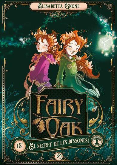 Fairy Oak 1 : El secret de les bessones | 9788418538896 | Gnone, Elisabetta