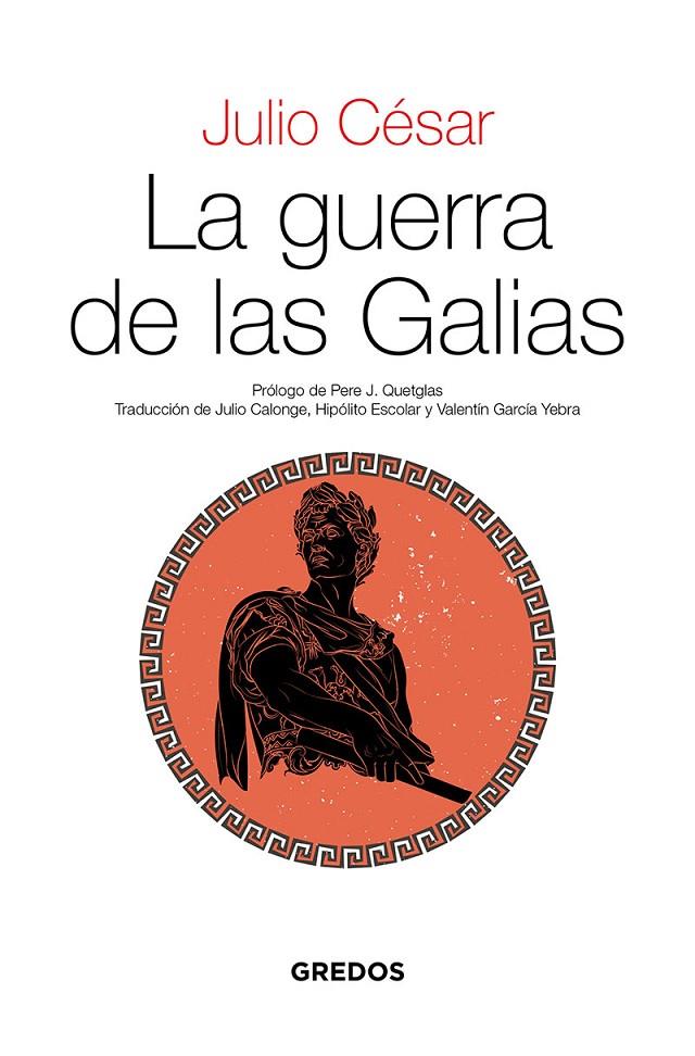 Guerra de las Galias, La | 9788424939588 | César, Julio