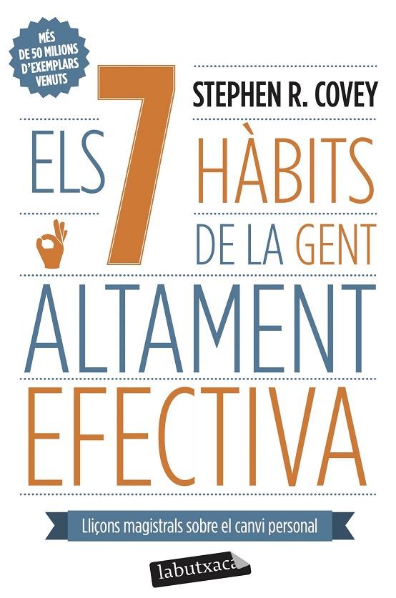 7 hàbits de la gent altament efectiva, Els | 9788499306636 | Covey, Stephen R.