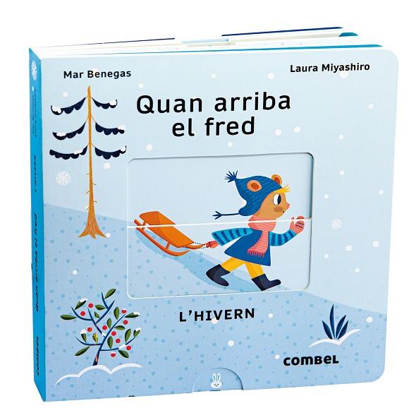 Quan arriba el fred : L'hivern | 9788411580090 | Benegas Ortiz, María del Mar