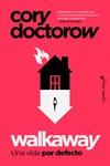 Walkaway | 9788412620023 | Doctorow, Cory