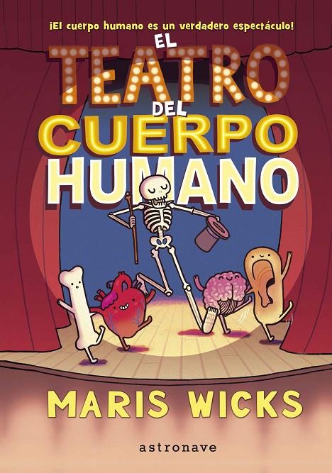 Teatro del cuerpo humano, El | 9788467937527 | Wicks, Maris