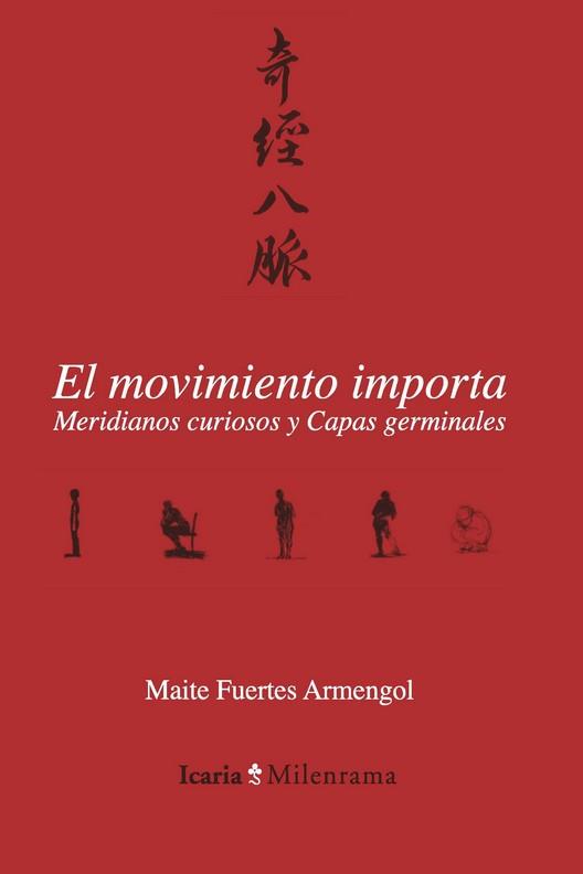 Movimiento importa, El | 9788418826207 | Fuertes Armengol, Maite