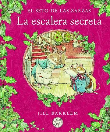 Seto de las Zarzas, El : La escalera secreta | 9788418733406 | Barklem, Jill