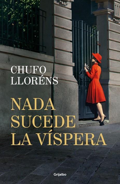 Nada sucede la víspera | 9788425368820 | Lloréns, Chufo