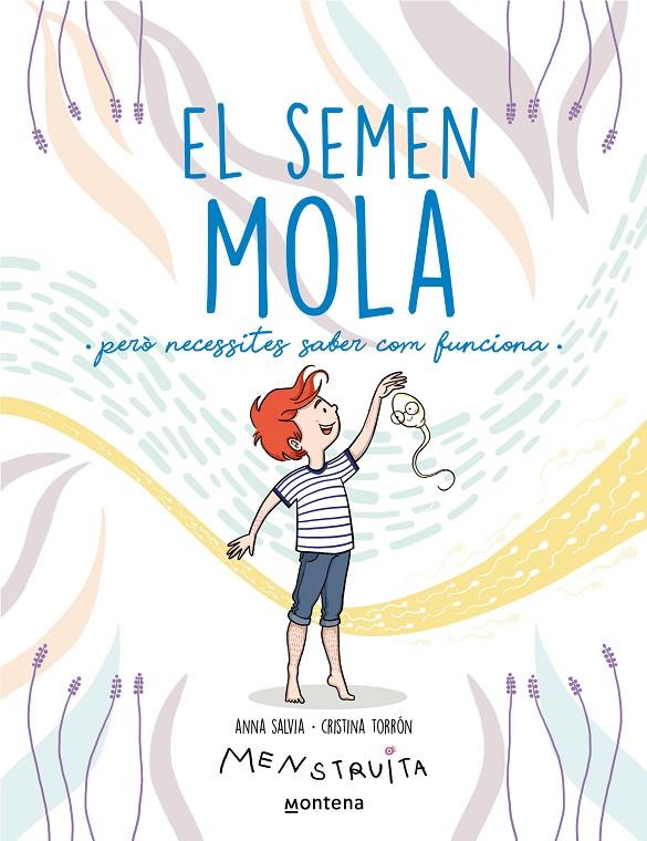 Semen mola, El | 9788419357724 | Salvia, Anna / Torrón, Cristina (Menstruita)