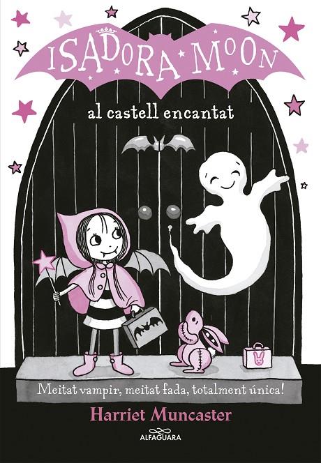 Isadora Moon 6 : La Isadora Moon al castell encantat | 9788420487465 | Muncaster, Harriet