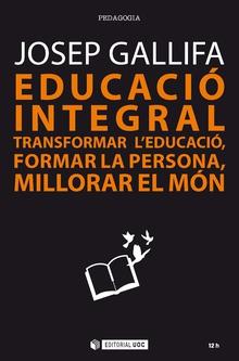 Educació integral | 9788491802754 | Gallifa, Josep