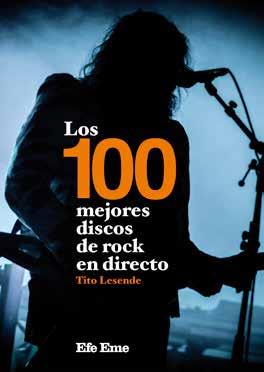 100 mejores discos de rock en directo, Los | 9788495749314 | Lesende Galán, Tito