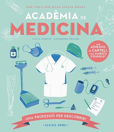 Acadèmia de medicina | 9788418733734 | Martin, Steve / Keoghan, Angela