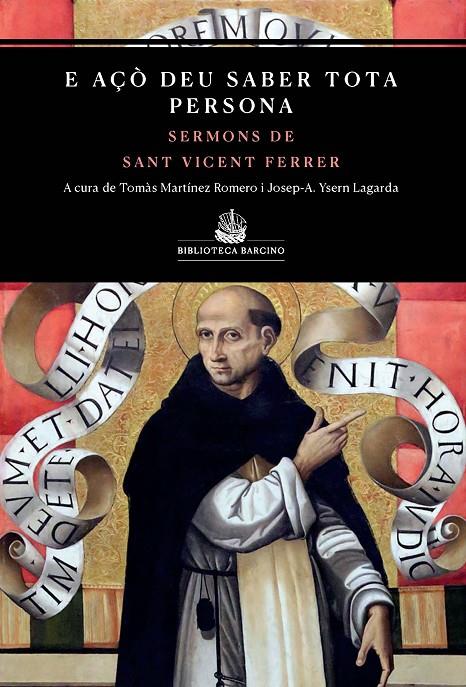 E aço deu saber tota persona : Sermons de Sant Vicent Ferrer | 9788416726257 | Ferrer, Sant Vicent