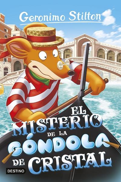 Geronimo Stilton 96 : El misterio de la góndola de cristal | 9788408280439 | Stilton, Geronimo