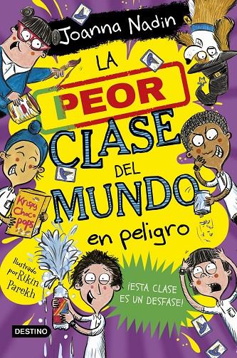 Peor clase del mundo 4, La : La peor clase del mundo en peligro | 9788408267096 | Nadin, Joanna