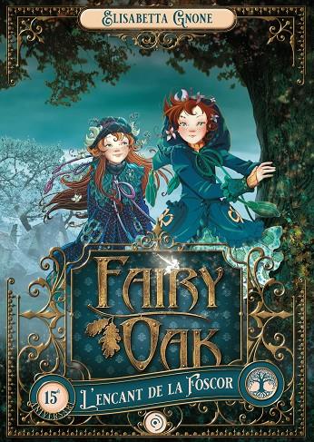 Fairy Oak 2 : L'encant de la Foscor | 9788419004017 | Gnone, Elisabetta