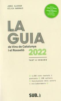 Guia de vins de Catalunya 2023, La | 9788494929342 | Alcover, Jordi - Naranjo, Silvia