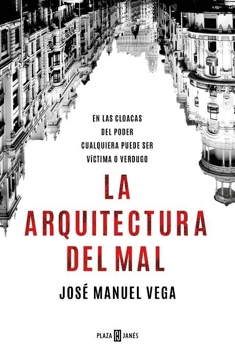 Arquitectura del mal, La | 9788401030611 | Vega, José Manuel