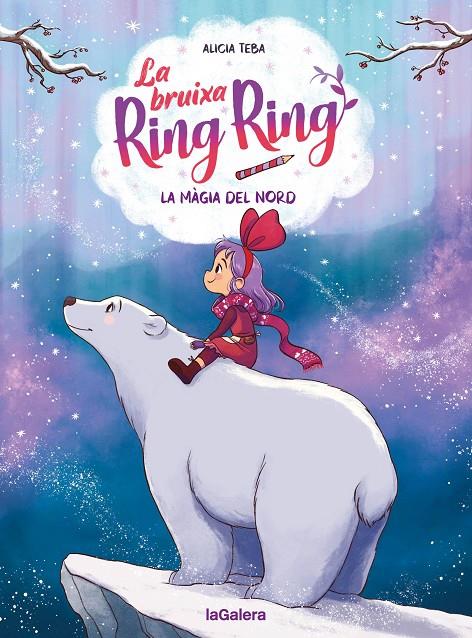 Bruixa Ring Ring 4, La : La màgia del nord | 9788424674571 | Teba Godoy, Alicia