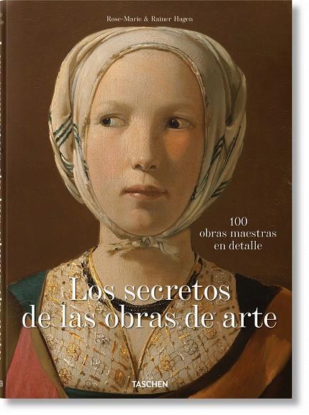 Secretos de las obras de arte, Los : 100 obras maestras en detalle | 9783836577472 | Hagen, Rainer & Rose-Marie