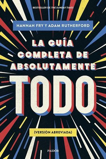 Guía completa de absolutamente todo, La | 9788449341342 | Fry, Hannah / Rutherford, Adam