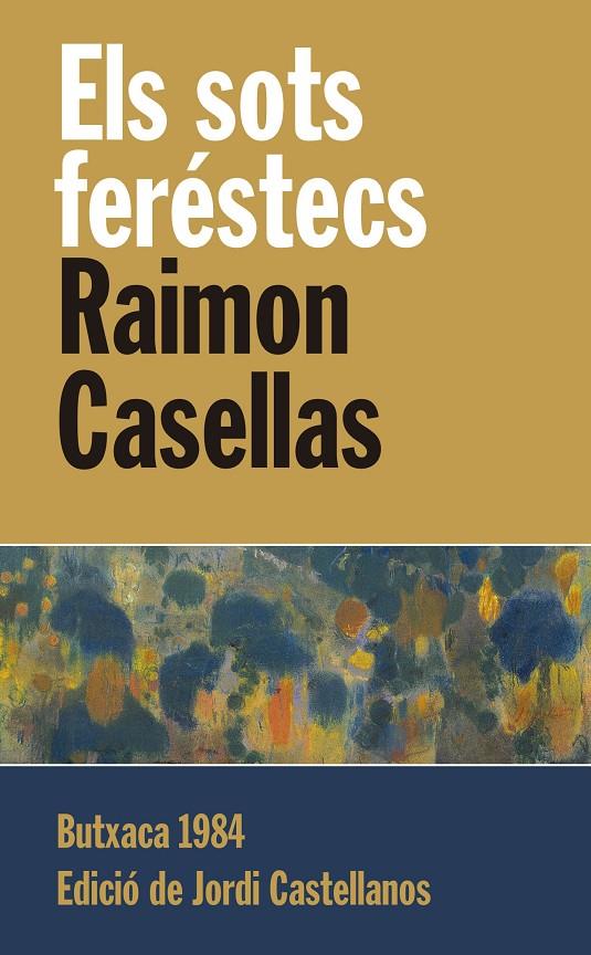 Sots feréstecs, Els | 9788415091103 | Casellas, Raimon