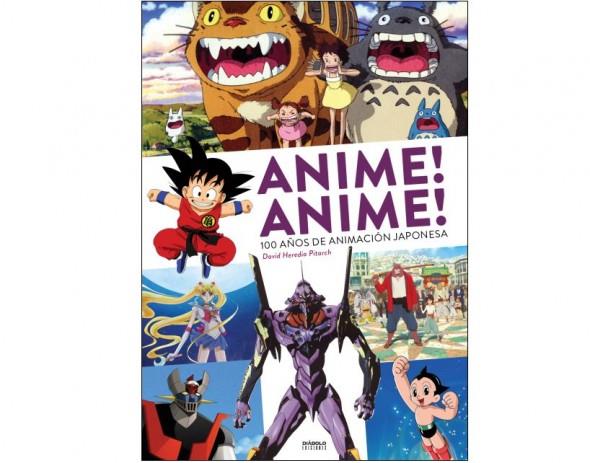 Anime, Anime : 100 años de animación japonesa | 9788416217908 | Heredia Pitarch, David