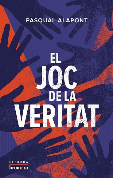 Joc de la veritat, El | 9788413586083 | Alapont, Pasqual