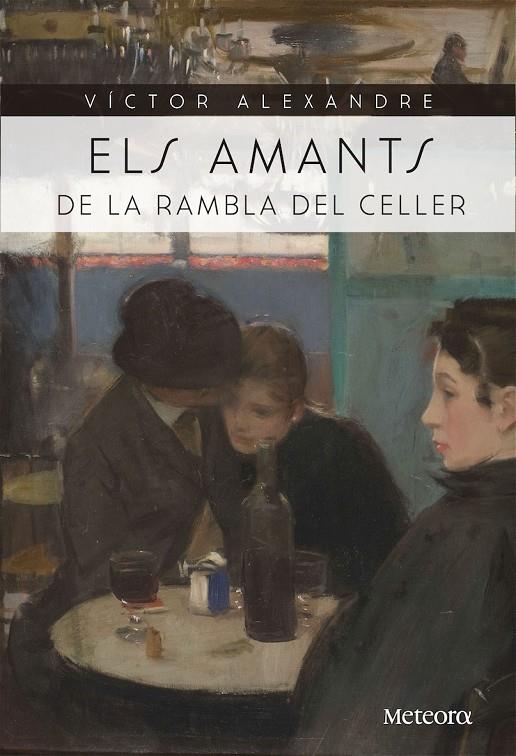 Amants de la Rambla del Celler, Els | 9788494698224 | Alexandre, Víctor