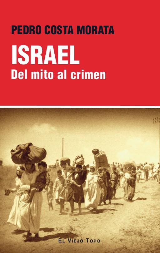 Israel : Del mito al crimen | 9788410328280 | Costa Morata, Pedro