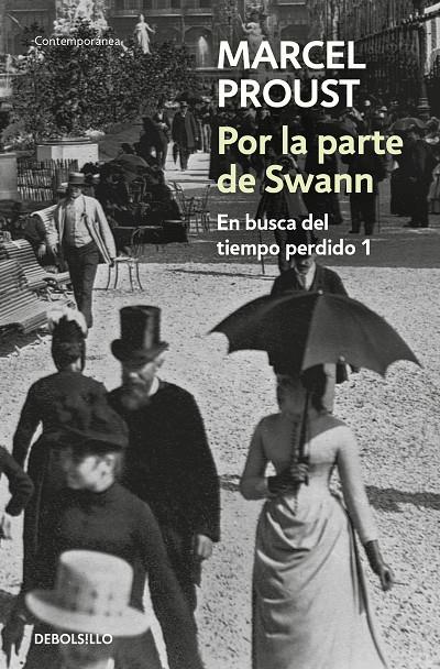 En busca del tiempo perdido 1 : Por la parte de Swann | 9788497592895 | Proust, Marcel