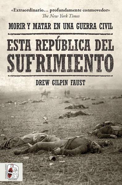 Esta república del sufrimiento | 9788412498554 | Faust, Drew Gilpin