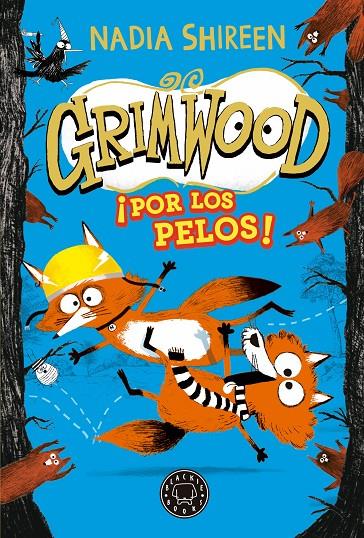 Grimwood 2 : ¡Por los pelos! | 9788419654557 | Shireen, Nadia