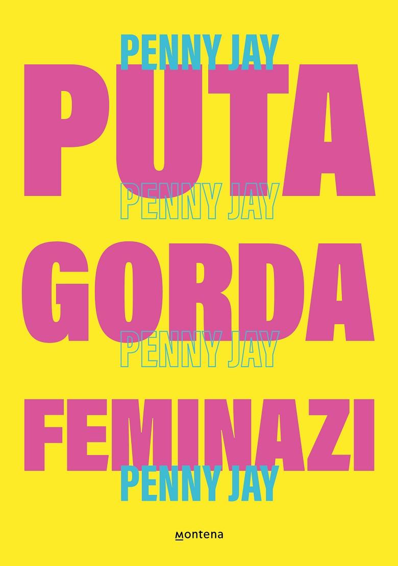 Puta gorda, feminazi | 9788419357465 | Jay, Penny